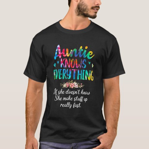 Auntie Knows Everything Tie Dye Outfit For Women M T_Shirt