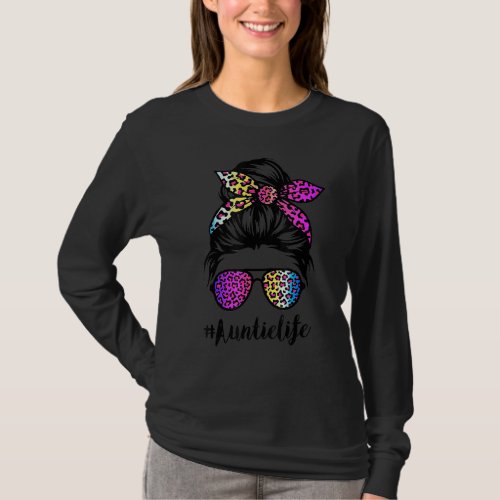 Auntie life with Rainbow Leopard Messy Bun Mother T_Shirt