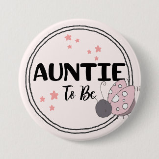 Auntie love to be button