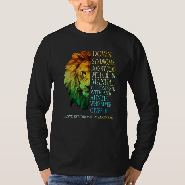 Auntie Never Gives Up Lion Down Syndrome T21 T-Shirt (Front)