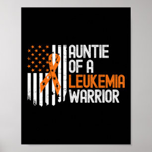 Auntie Of A Leukemia Warrior Awareness Orange Usa  Poster