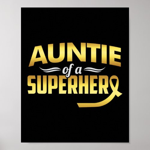 Auntie Of A Superhero Childhood Cancer Awareness Poster