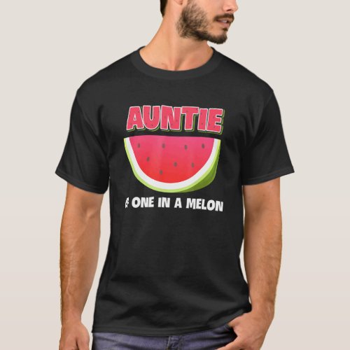 Auntie Of One In A Melon Family Matching Watermelo T_Shirt