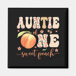 Auntie of one sweet peach 1st birthday girl party magnet
