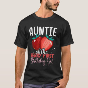 Auntie of The Berry First Birthday Girl Cute Famil T-Shirt