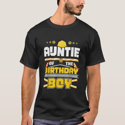 Auntie Of the Birthday Boy Construction Family Mat T_Shirt
