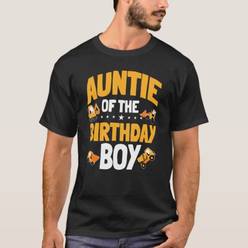 Auntie Of The Birthday Boy Construction Worker Bda T_Shirt