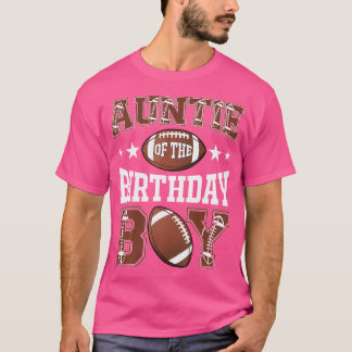 Auntie Of The Birthday Boy Football Game Day T-Shirt