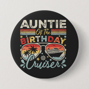 Auntie of the Birthday Cruiser Vacation Round Button