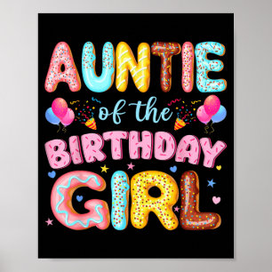 Auntie of The Birthday Girl Donut Lover Party Poster