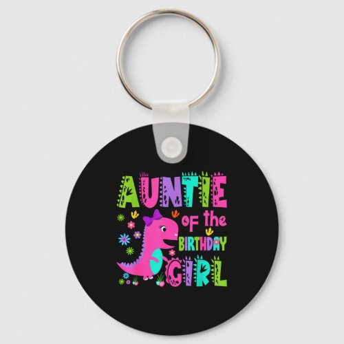 Auntie of the birthday girl saurus rex dinosaur keychain