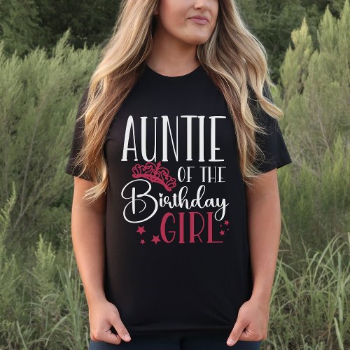 Auntie of the Birthday Girl Squad Custom Matching T_Shirt