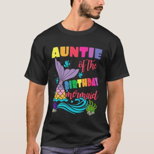Auntie Of The Birthday Mermaid Matching Family T_Shirt