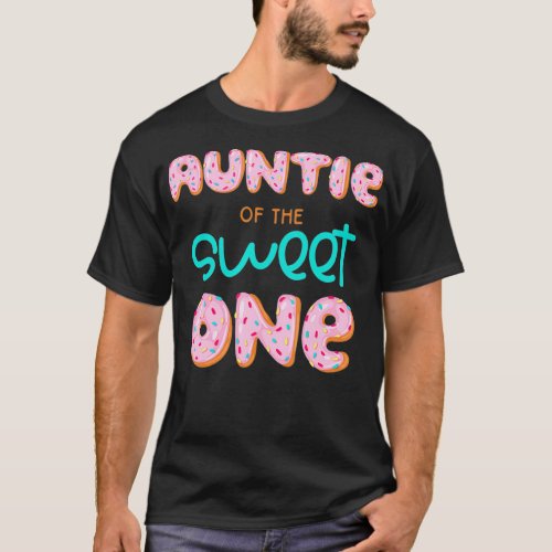 Auntie of The Sweet One First Birthday Matching Fa T_Shirt