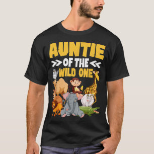 Auntie of the Wild One Zoo Lover Safari Adventure T-Shirt