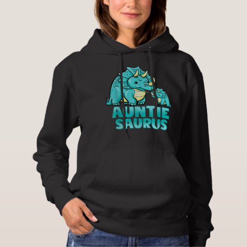 Auntie Saurus Dinosaur Funny Auntiesaurus For Aunt Hoodie