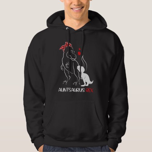 Auntie Saurus Rex Auntsaurus Dinosaur Aunties Hoodie