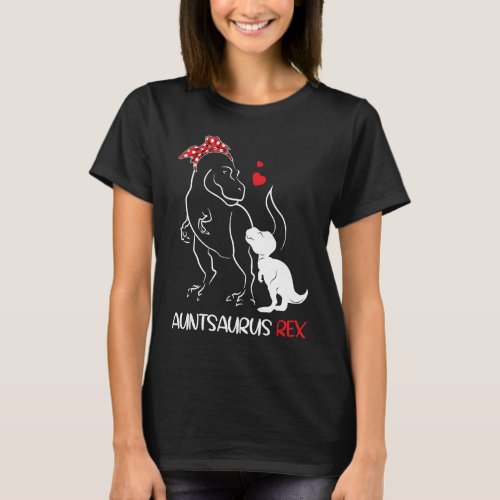 Auntie Saurus Rex Auntsaurus Dinosaur Aunties T_Shirt