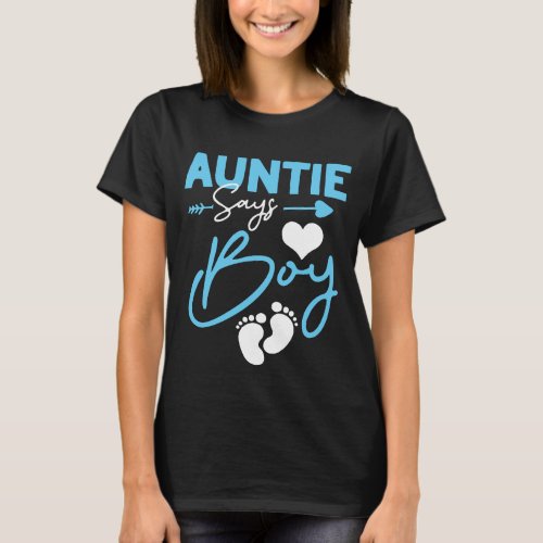 Auntie Says Boy pregnancy announcement T_Shirt