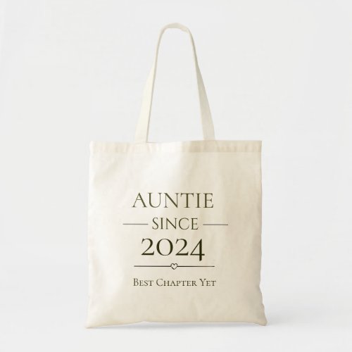 Auntie Since Personalized Year Best Chapter Yet  Tote Bag