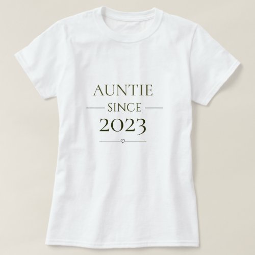 Auntie Since Personalized Year Minimal Family Role T-Shirt
