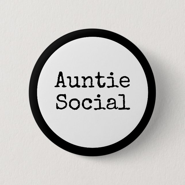 Auntie Social Button (Front)