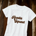 Auntie Squad Simple Vintage Retro Typography T-Shirt<br><div class="desc">This simple and vintage design is composed of playful script typography.</div>