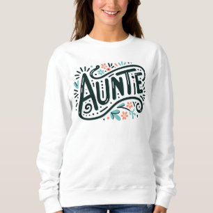Auntie Sweatshirt