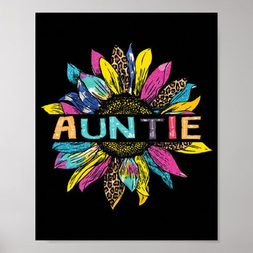 Auntie Tie Dye Leopard Printed Sunflowers Happy Poster