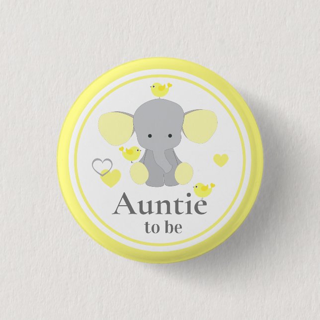 Auntie To Be Baby Boy Girl Shower Elephant Button (Front)