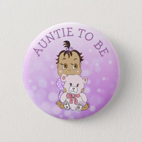 Auntie to Be Baby Shower Button