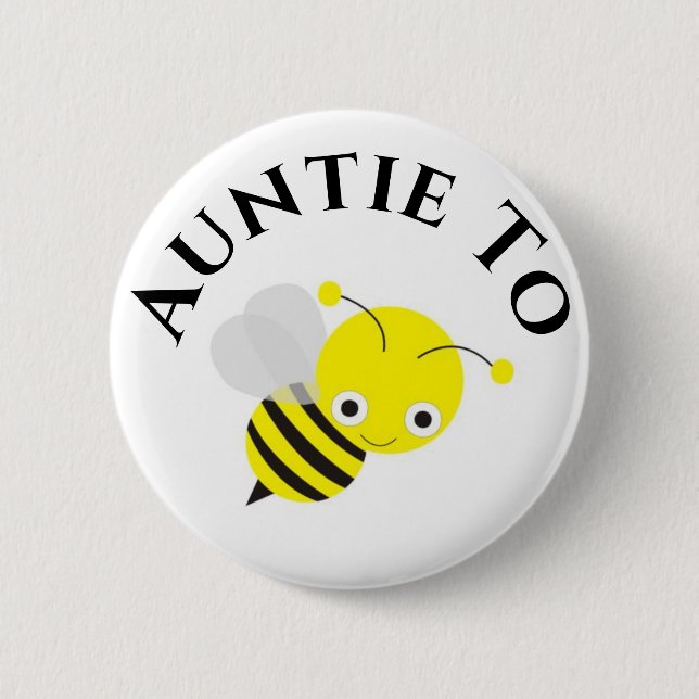 Auntie To Be Bee New Aunt Baby Shower Button (Front)