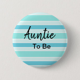 Auntie To Be Blue and Teal Baby Shower Button