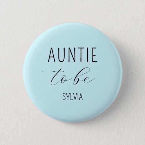 Auntie to Be Blue Baby Shower Button
