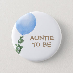 Auntie to be Blue Balloon Baby Shower Button