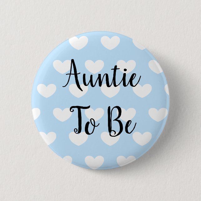 Auntie to be Blue Hearts Baby Shower Button (Front)