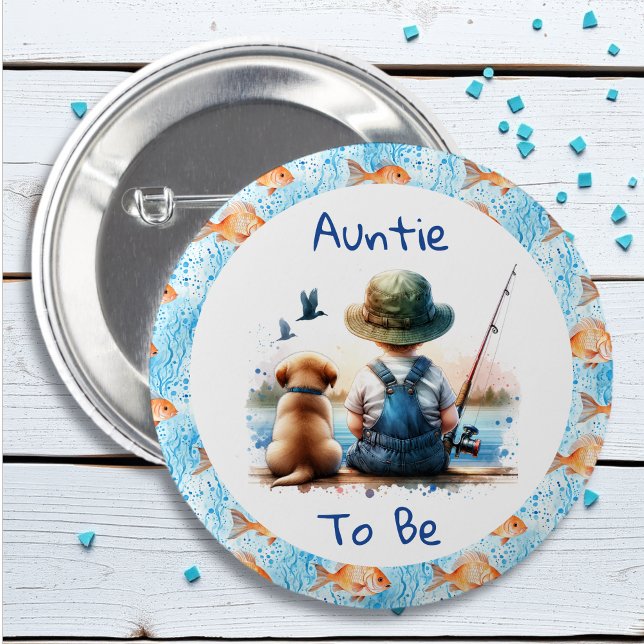 Auntie to Be | Fishing Themed Baby Shower Button (Creator Uploaded)