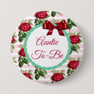 Auntie to be Floral Chic Roses Button