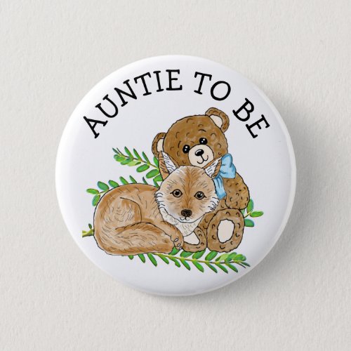 Auntie to be Fox and Teddy Bear Baby Shower    Button