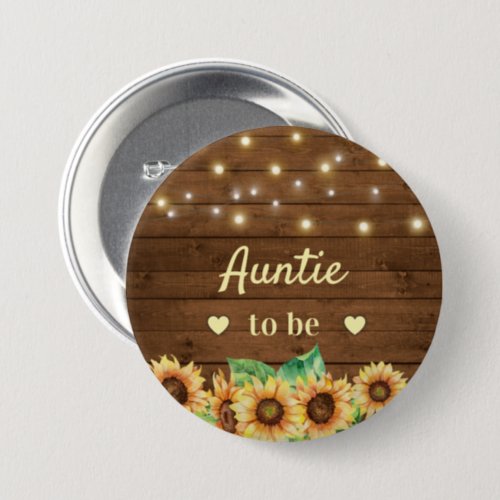 Auntie to be New Aunt Rustic Sunflower Baby Shower Button