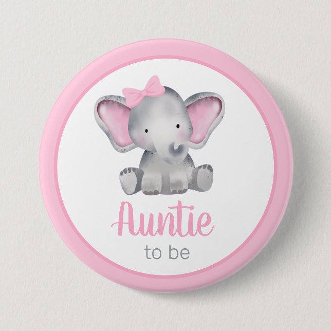 Auntie To Be Pink Elephant Girl Baby Shower Button (Front)