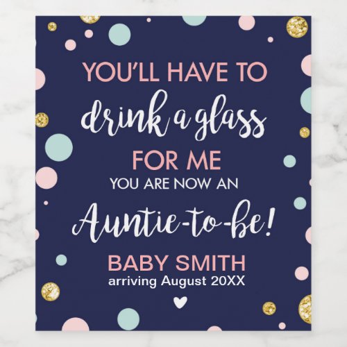 Auntie to be Pregnancy reveal Baby announcement Wine Label