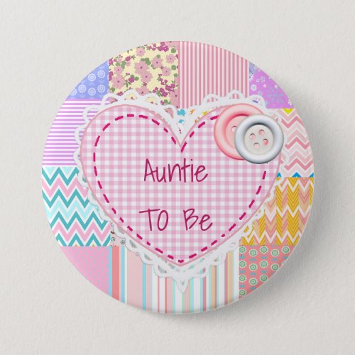 Auntie To Be Quilted Heart Baby Shower Button