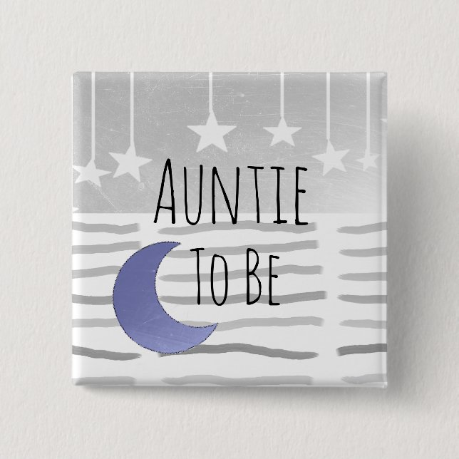 Auntie to be Stars and Moon Baby Shower Button (Front)
