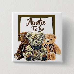 Auntie to be Teddy Bear Baby Shower Button