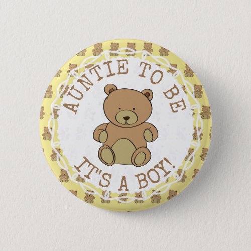 Auntie to be Teddy Bear Its a Boy Button