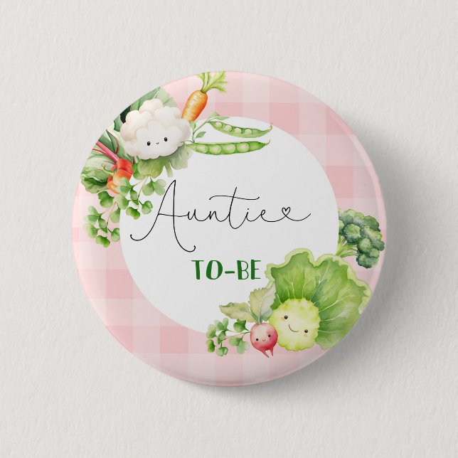 Auntie to be vegetables pink locally grown baby button (Front)