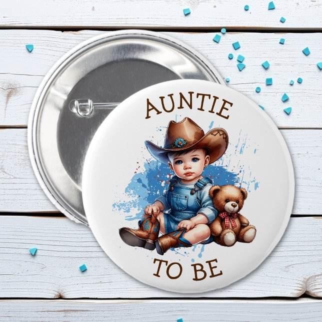 Auntie To Be | Western Baby Cowboy Baby Shower Button (Creator Uploaded)