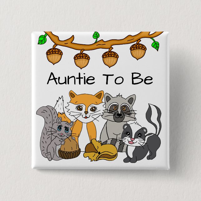 Auntie to be Woodland Forest Animal Baby Shower   Button (Front)