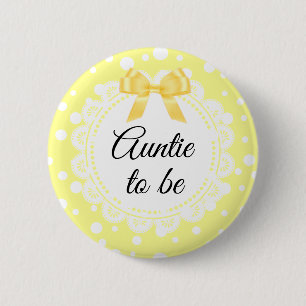 Auntie To Be Yellow Polka Dot Shower Button